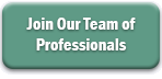 Join our Team of Professionals button